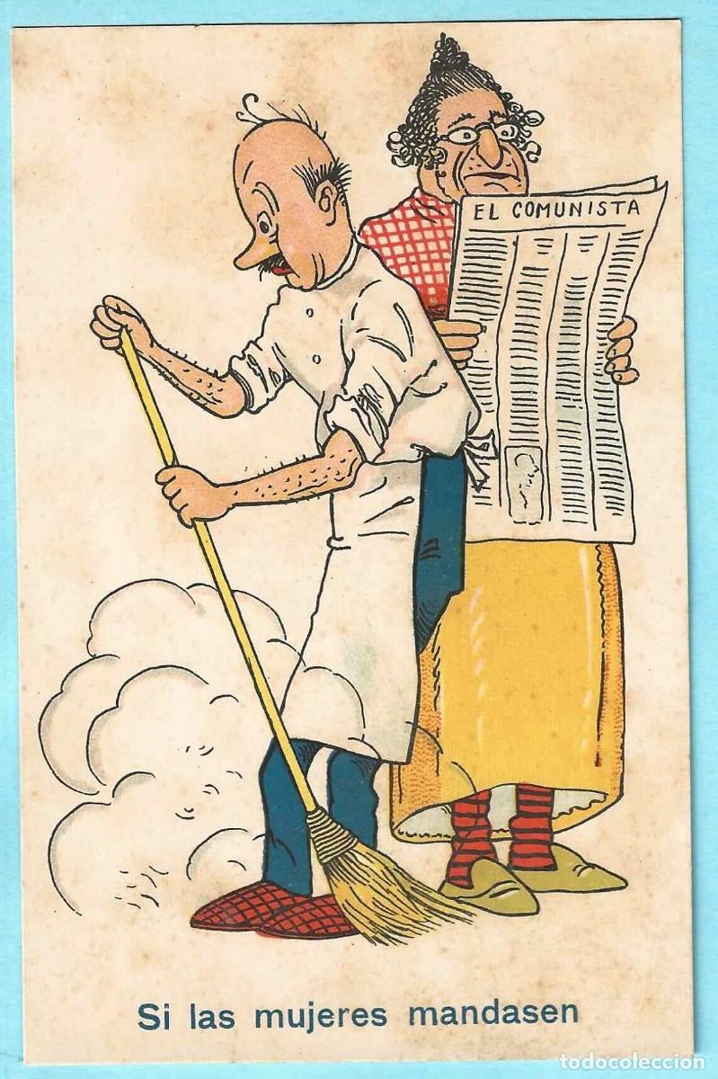 Postcards: SI LAS MUJERES MANDASEN. EL COMUNISTA. CMB CARICATURA FINA - SERIE N&ordm; 1. 1932