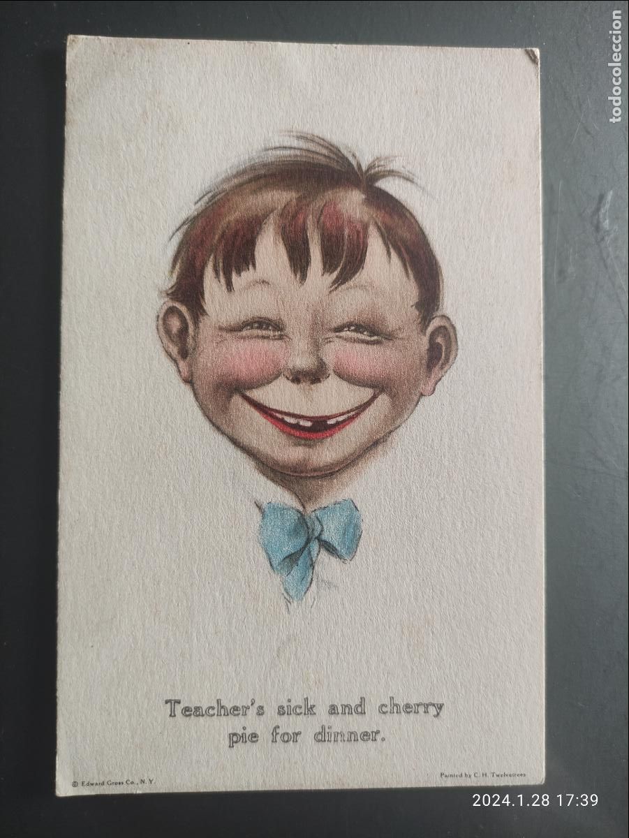 Postais: TEACHER'S SICK AND CHERRY PIE FOR DINNER - PRINTED IN USA - SIN CIRCULAR - RARA