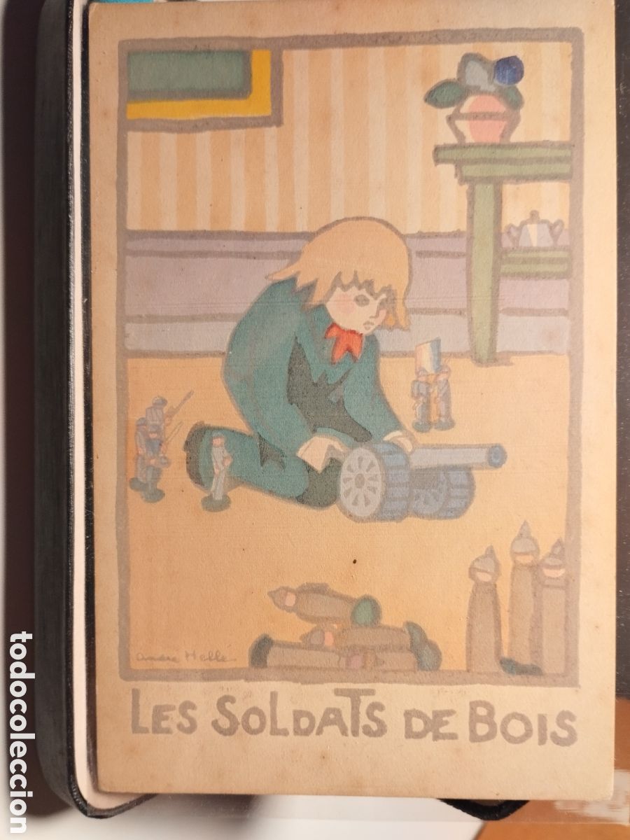 Postais: Francia. Les soldats de bois. Andr&eacute; Hell&eacute;.