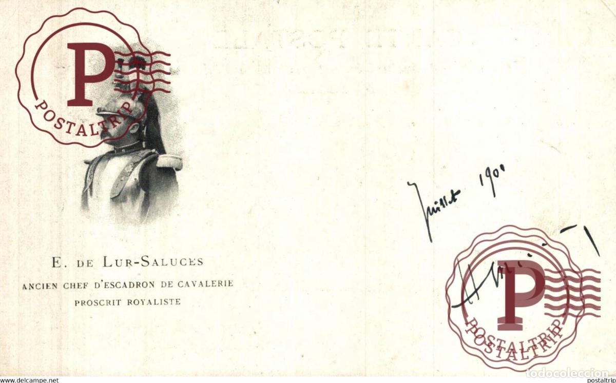 Cartes Postales: E. DE LUR SALUCES --- Ancien chef descadron de cavalerie procrit royaliste