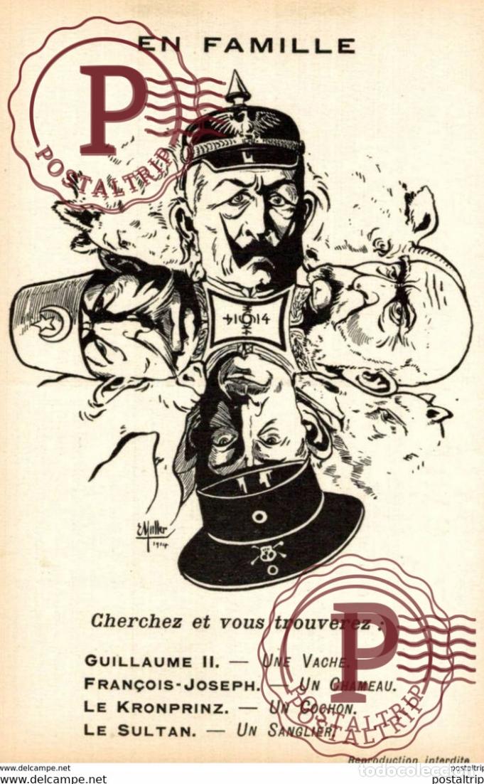 Cartes Postales: guerre 1914-18- - EN FAMILLE CHERCHEZ ET VOUS TROUVEREZ GUILLAUME II LE KRONPRINZ LE SULTAN
