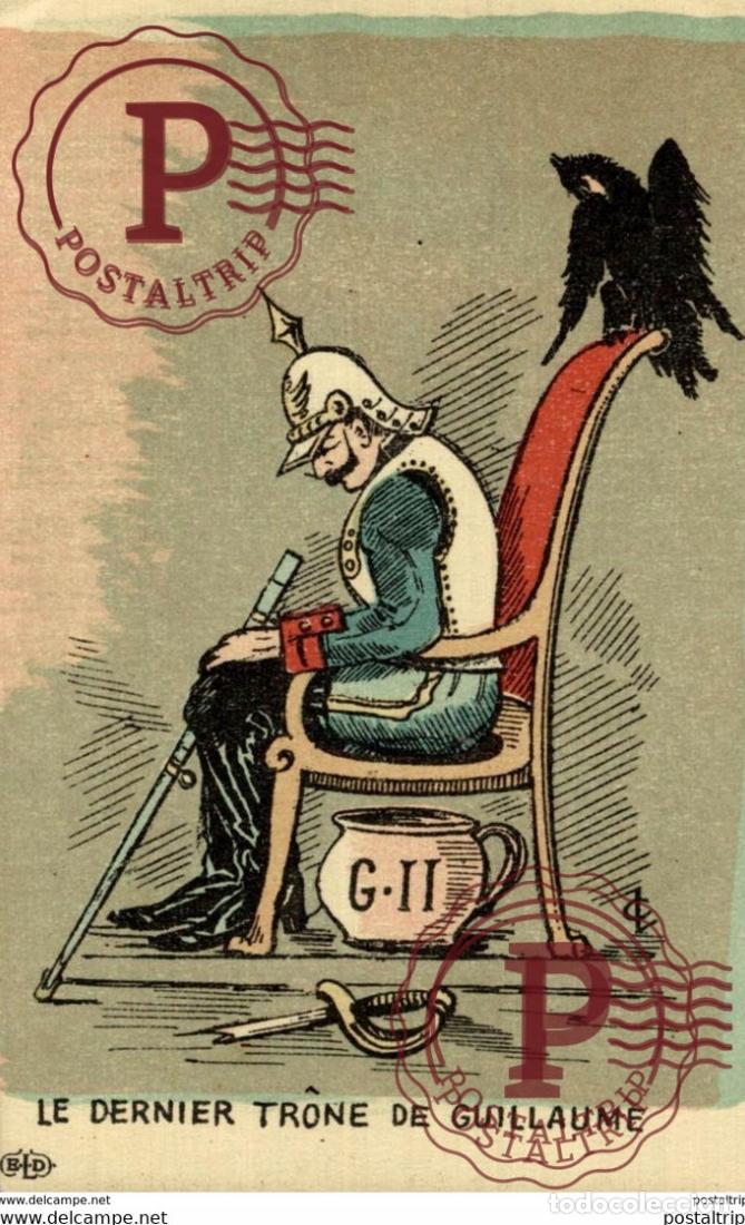 Cartoline: guerre 1914-18 - Illustrateur CARTE SATIRIQUE ANTI ALLEMAND le dernier trone de guilaume