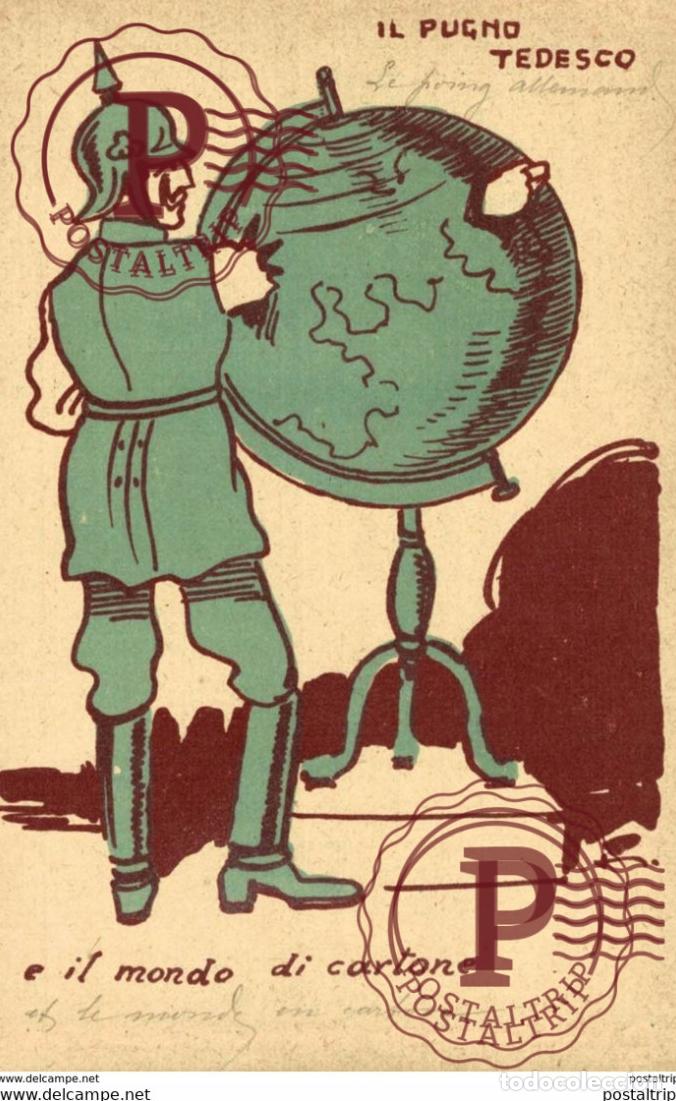 Cartoline: Guerre 14-18 IL PUGNO TEDESCO E IL MONDO DI CARTONE Italia - Italie - Italy - Italien