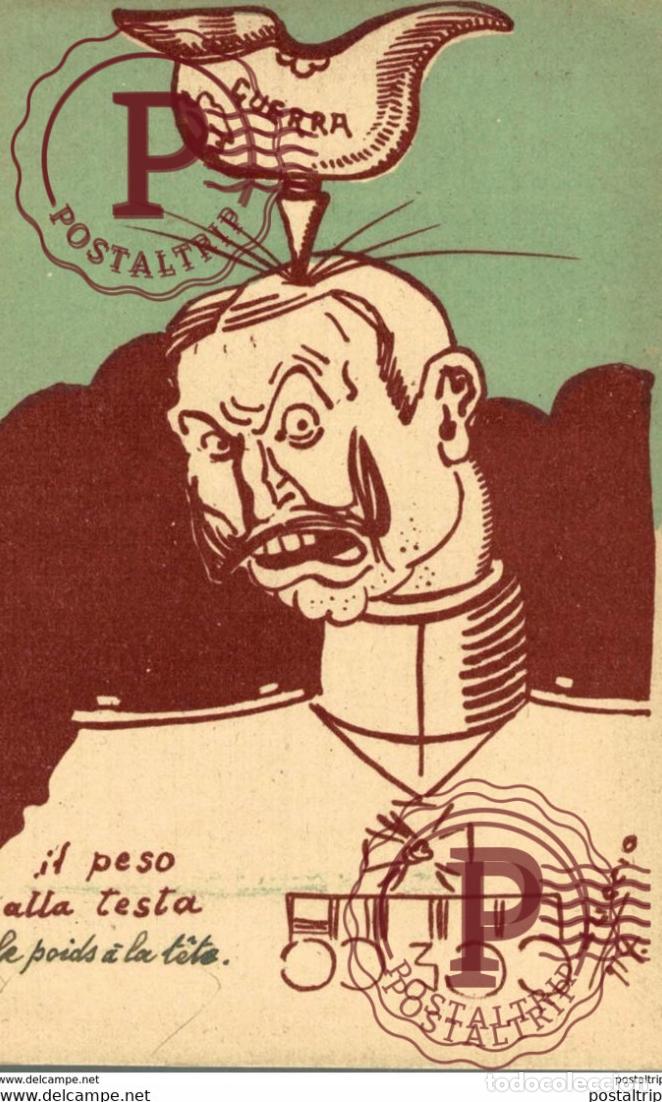 Cartoline: Guerre 14-18 IL PESO ALLA TESTA GUERRA Italia - Italie - Italy - Italien