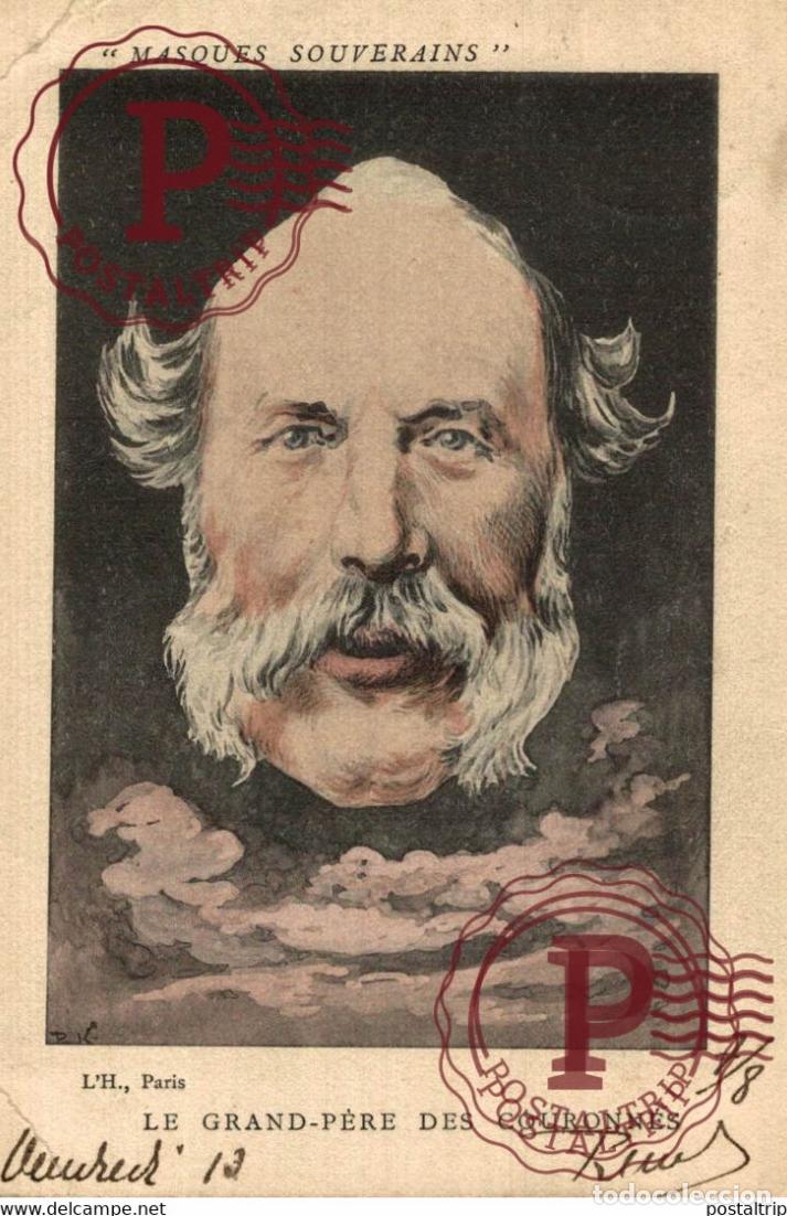 Postkarten: Le Grand-P&egrave;re des Couronn&eacute;s - CHRISTIAN IX du Danemark MASQUES SOUVERAINS ILLUSTRATEURS SATIRIQUES p