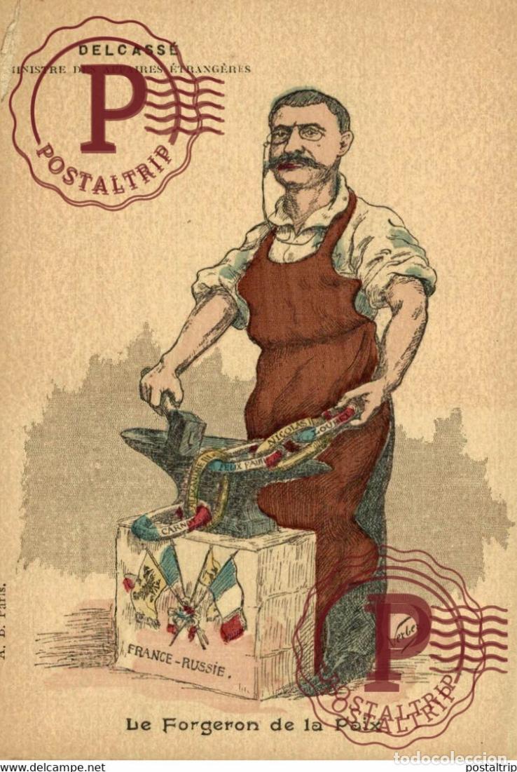 Cartoline: ILLUSTRATEUR VERBER. FORGERON DE LA PAIX Delcass&eacute; France Russie