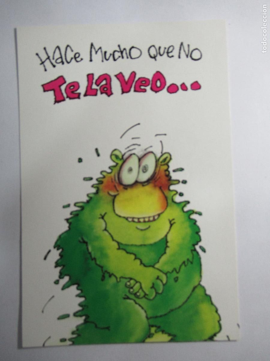 Postales: Postal Hace mucho que no te la veo... - Escrita