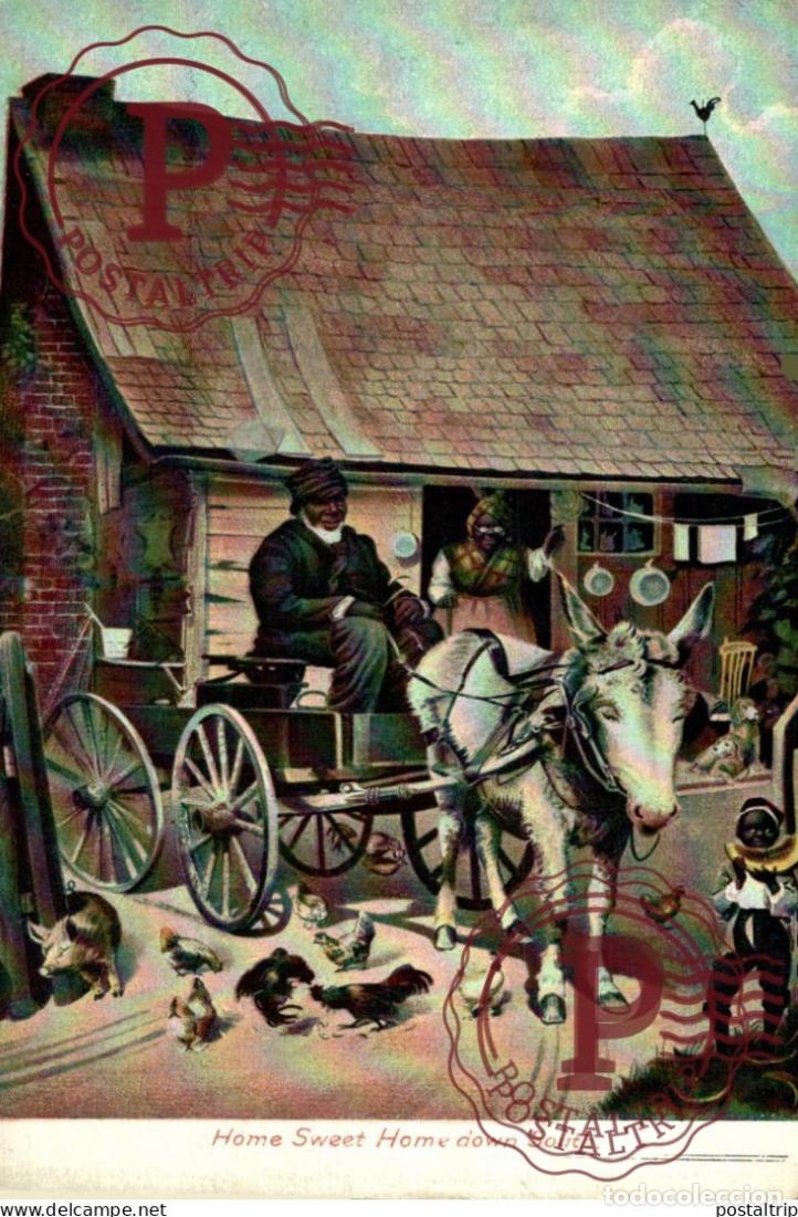 Postales: HOME SWEET HOME DOWN SOUTH afro americana coleccionblack