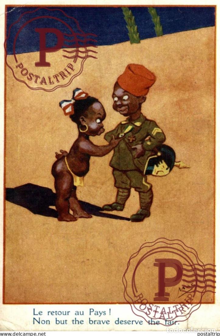 Postales: ILLUSTRATEURS MAS SERVICE DE LA PLACE Le retour au pays ! Non but the brave deserve the afro amer