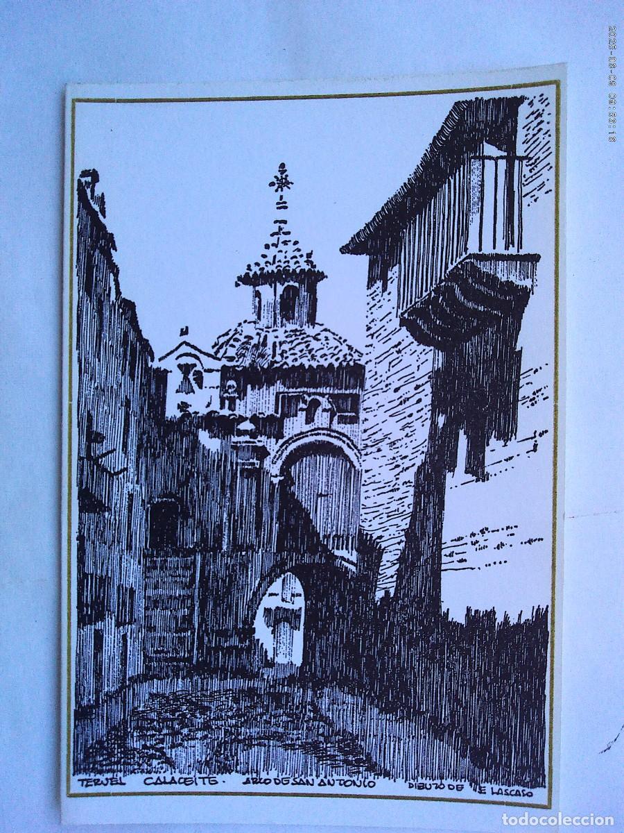 Postales: POSTAL DE CALACEITE ( TERUAL ): ARCO DE SAN ANTONIO. DIBUJO DE LASCASO . A&Ntilde;OS 80