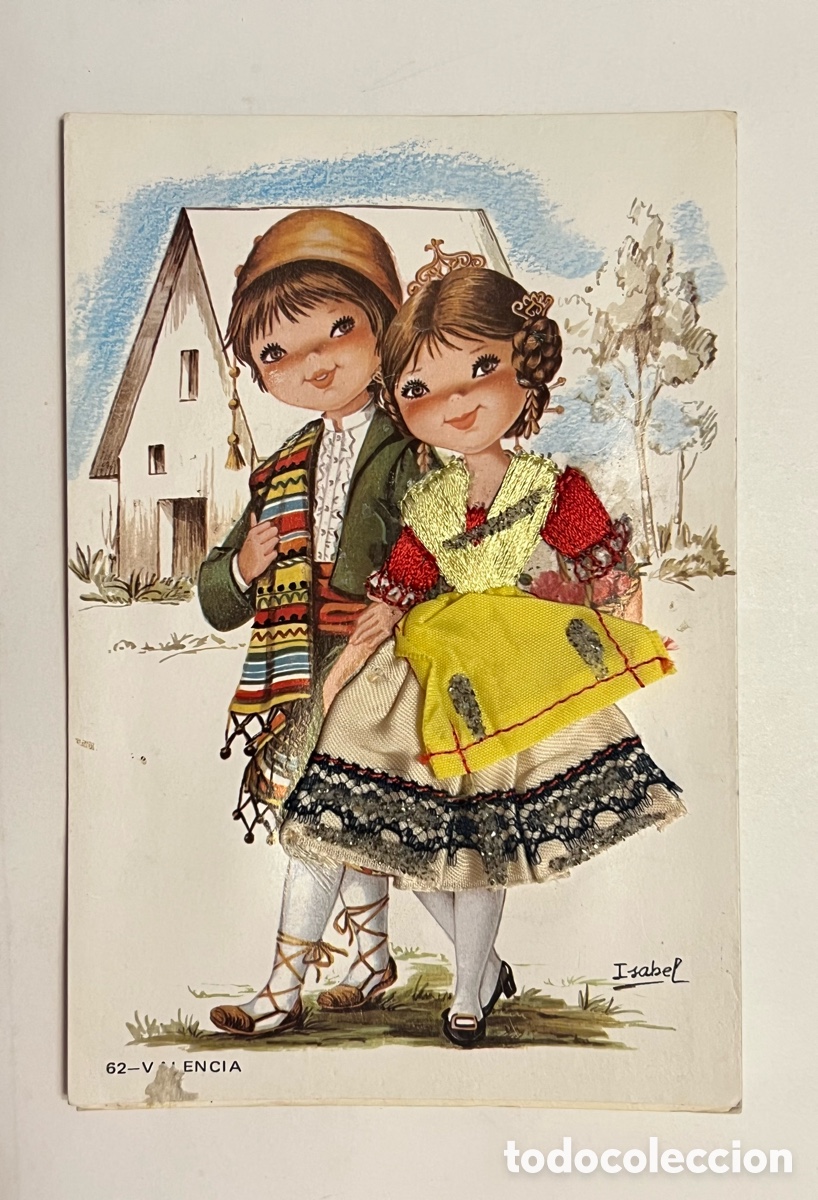 Postales: VALENCIA. POSTAL BORDADA Y ENCAJE. TRAJE TIPICO ESPA&Ntilde;OL. Ilustra ISABEL (a.1985)