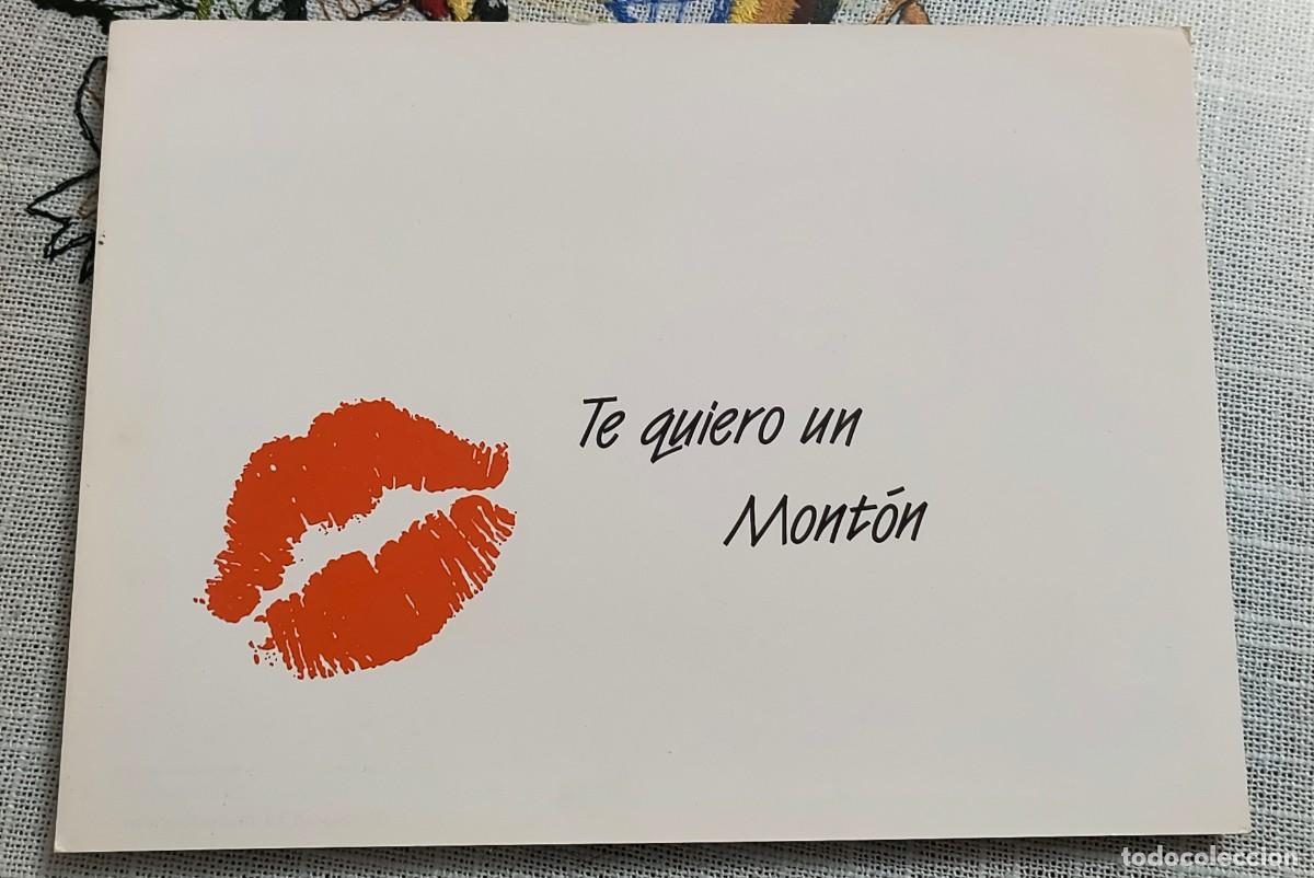 Postales: POSTAL | LABIOS - TE QUIERO UN MONT&Oacute;N