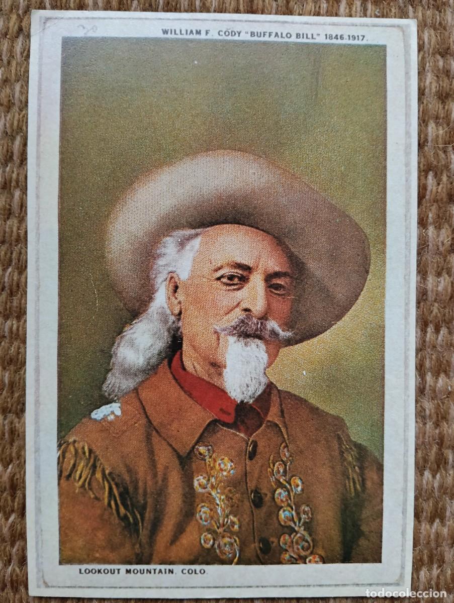 Postales: WILLIAM F. CODY - BUFFALO BILL - ED. HISTORIA GRAFICA DEL SIGLO XX
