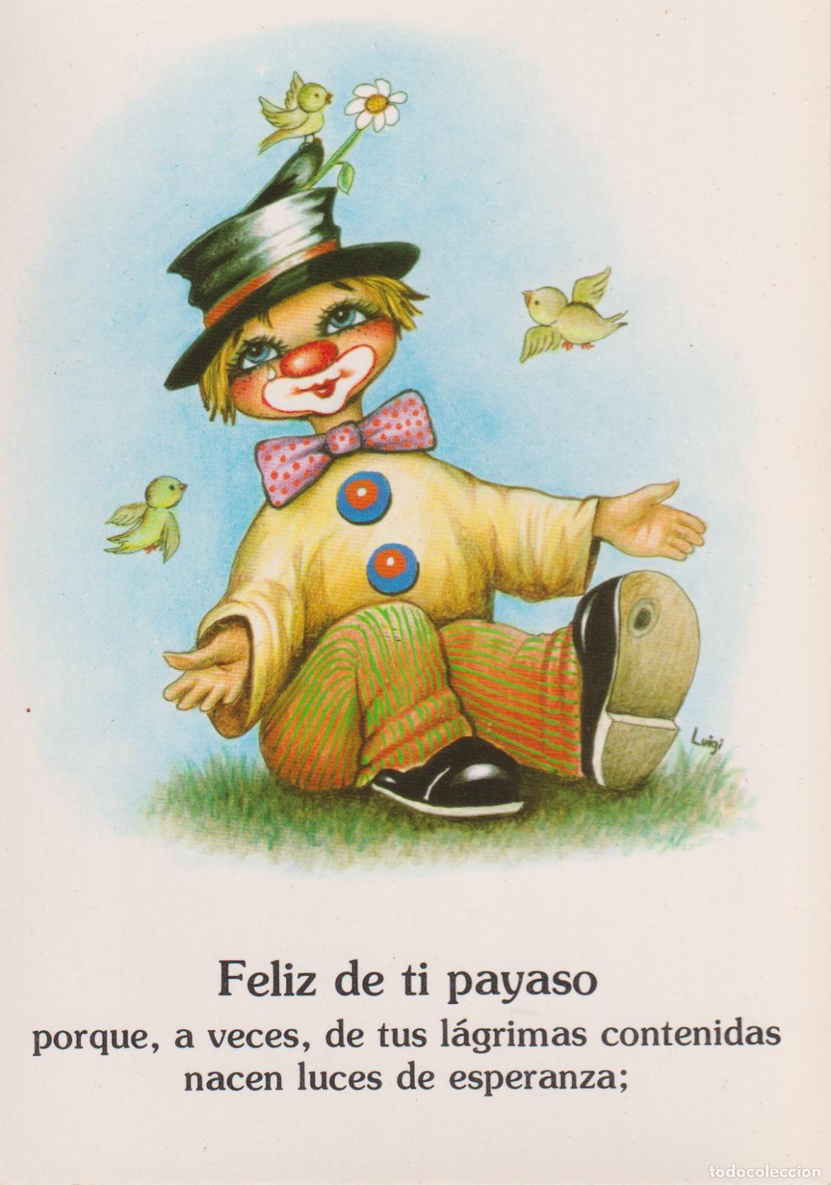 Postales: ILUSTRADOR: LUIGI, FELIZ DE TI PAYASO. BIENAVENTURANZAS DE PAYASO - ATA 4 &ndash; S/C