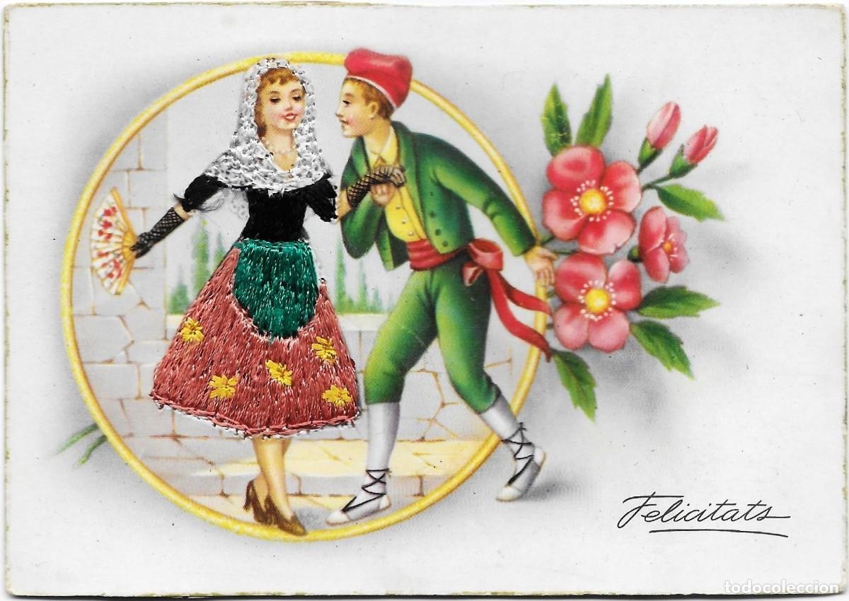 Postales: 6032 - PRECIOSA POSTAL EDICIONES COMERCIAL PRAT C.P. N&ordm; 46 372 -PAREJA DE CATALANES- BORDADA -1960