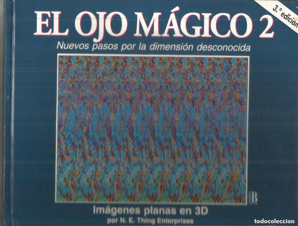 Postales: El Ojo M&aacute;gico 2, Im&aacute;genes Planas En 3 D