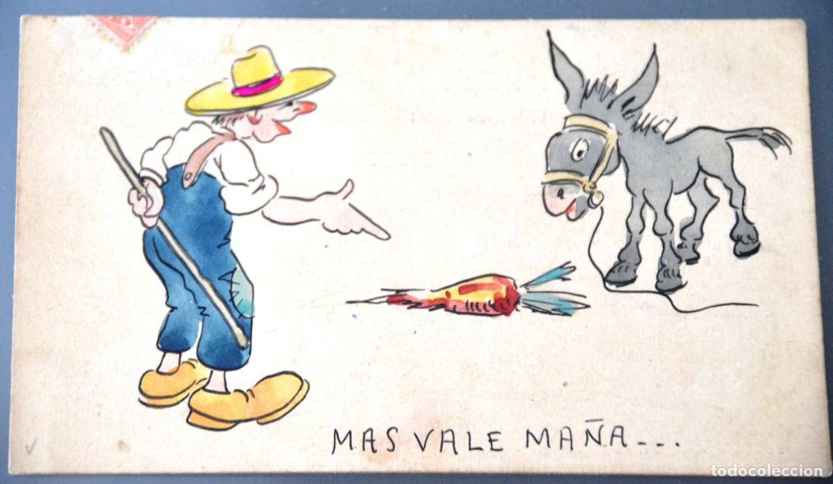 Postales: POSTAL HUMOR ANTIGUA REFRANES : MAS VALE MA&Ntilde;A... /ENTERO POSTAL ALFONSO XIII 10 CTS