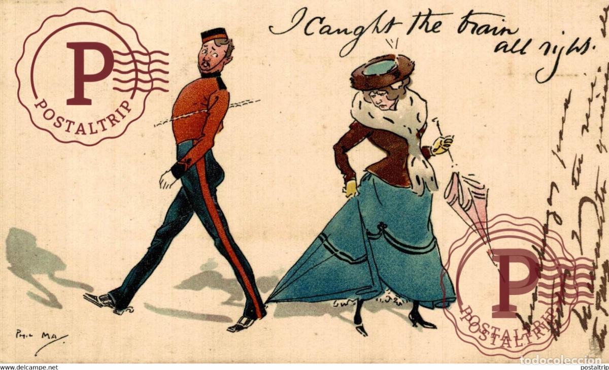 Postales: PHIL MAY RARE CARD I COUGHT THE TRAIN ALL RIGHT PAMPLONA A SAN SEBASTIAN 1911 Tuck Comic Sketches