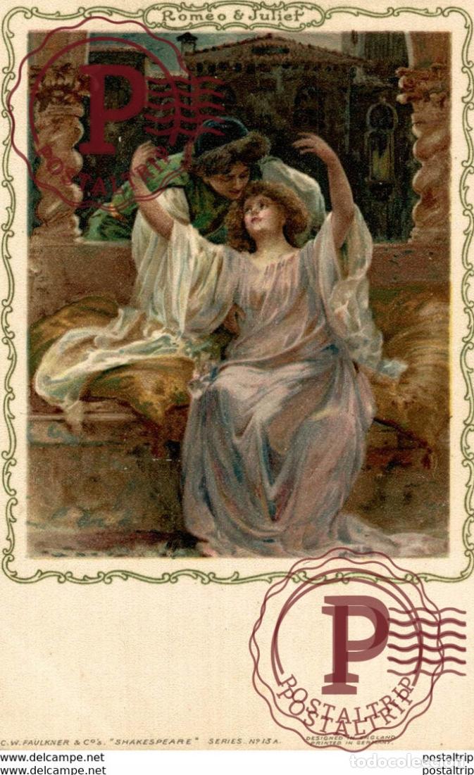 Postais: Qeuvres illustr&eacute;es de William Shakespeare: ROMEO AND JULIET - Carte Litho Faulkner & Co