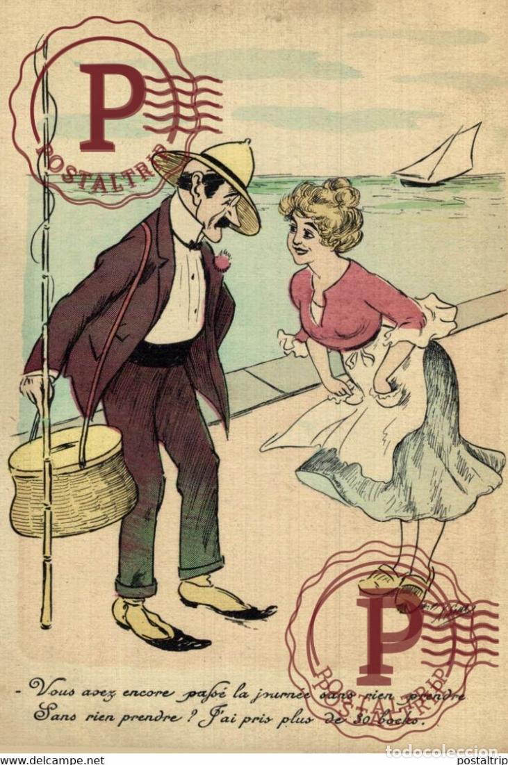 Postcards: XAVIER SAGER Retour de P&ecirc;che- Vous avez encore pass&eacute; la journ&eacute;e sans rien prendrE ILUSTRADOR ILLU