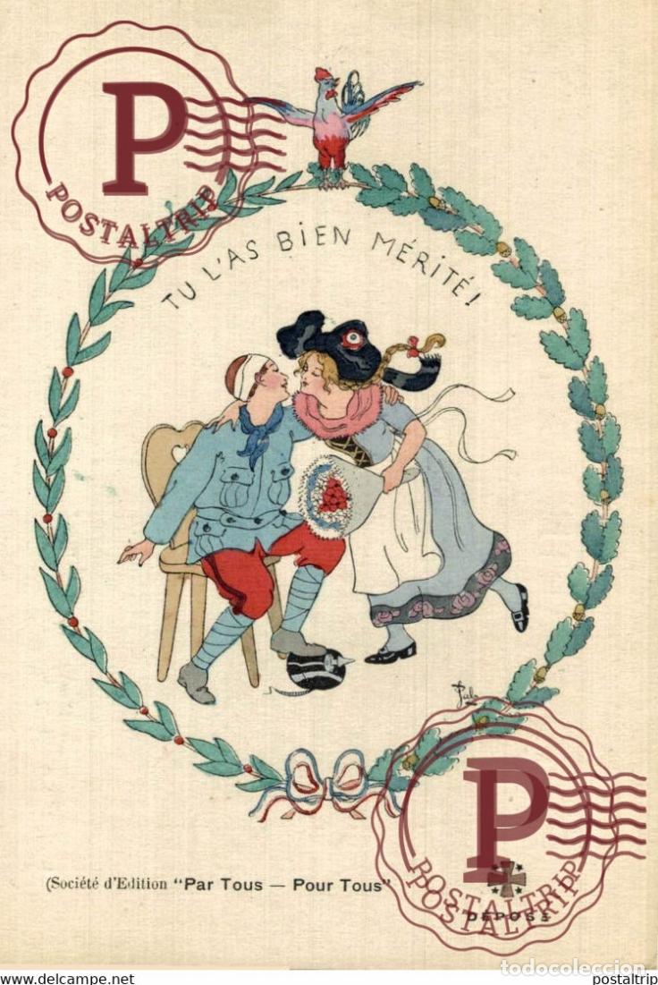 Postales: TU LAS BIEN MERITE ILLUSTRADO PAR TOUS POUR TOUS J PAL J DE PALEOLOGUE GEO DORIVAL