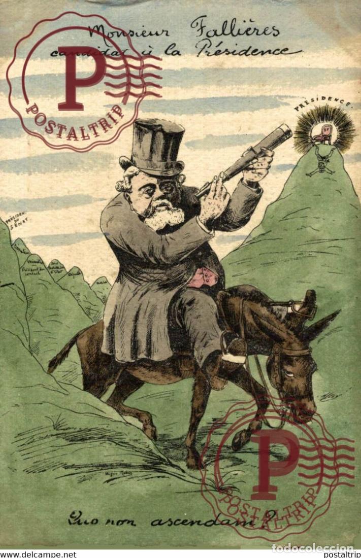 Postales: ILLUSTRATEUR NEMO. MONSIEUR FALLIERES CANDIDAT A LA RESIDENCE.