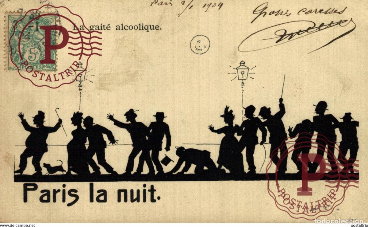 Postales: Paris la nuit - La gait&eacute; alcoolique.