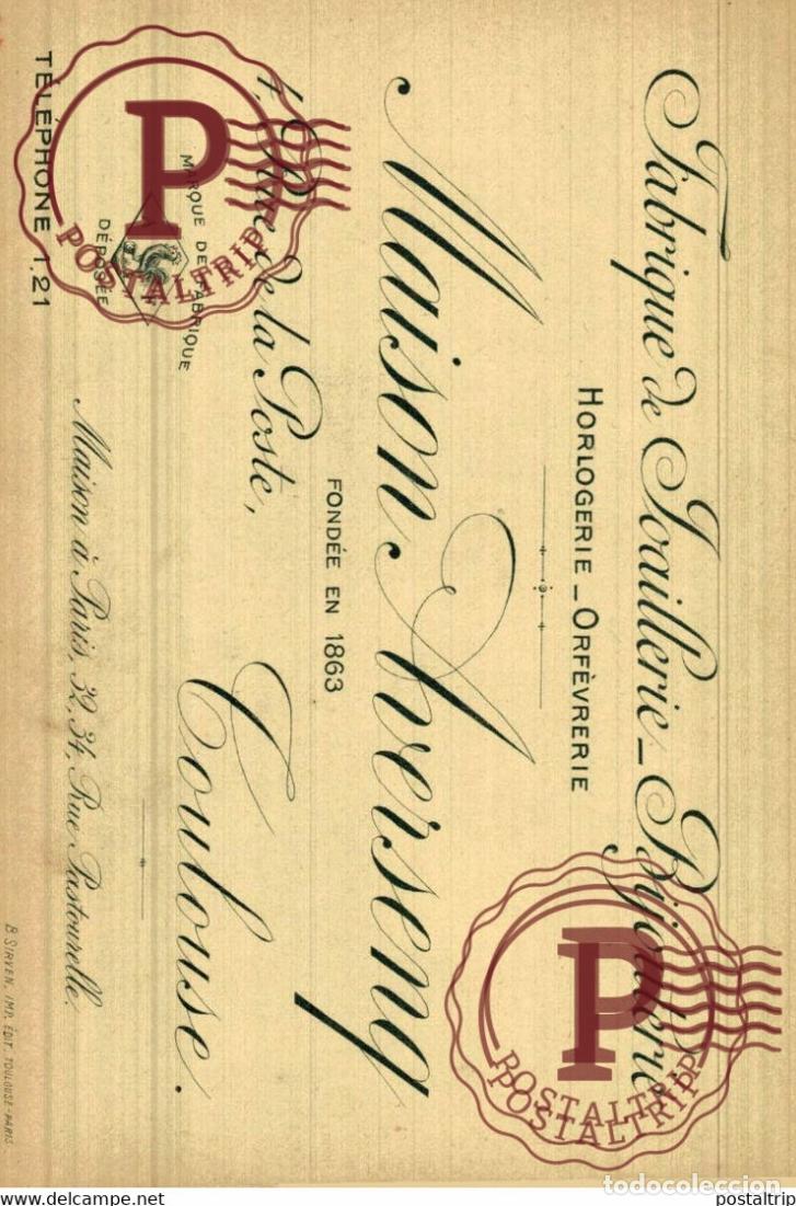 Postales: FABRIQUE DE JOAILLERIE BIJOUTERIE. HORLOGERIE ORFEVRERIE. TOULOUSE. ILLUSTRATEUR.