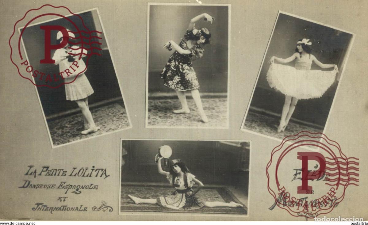 Postales: LA PETITE LOLITA. DANSEUSE ESPAGNOLE ET ITERNATIONALE. ELEVE DE MONTANESITO.