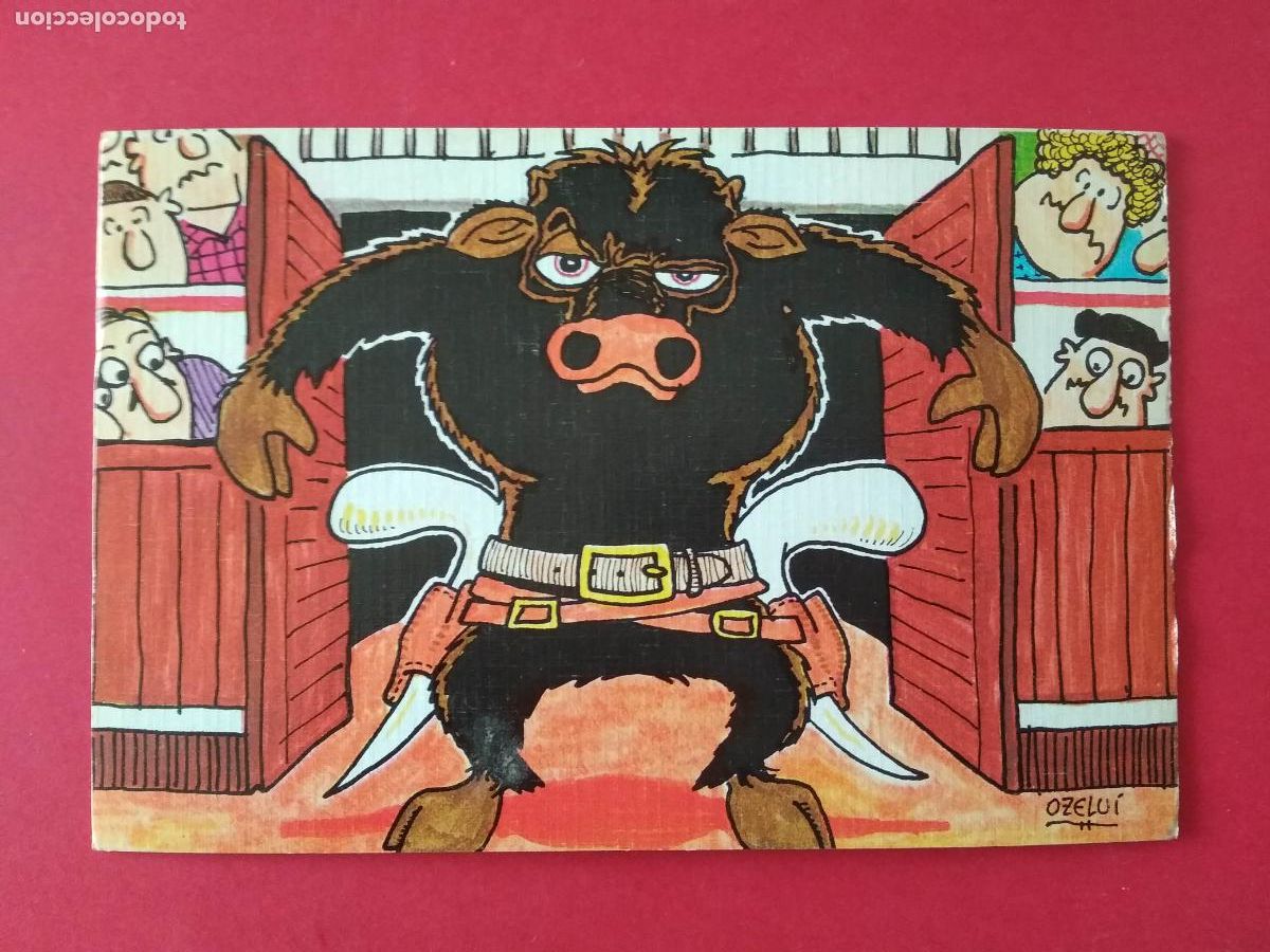 Postales: TARJETA POSTAL SIN USAR SERIE LOS TOROS VISTOS POR OZELUI A&Ntilde;O 1981 , T 13