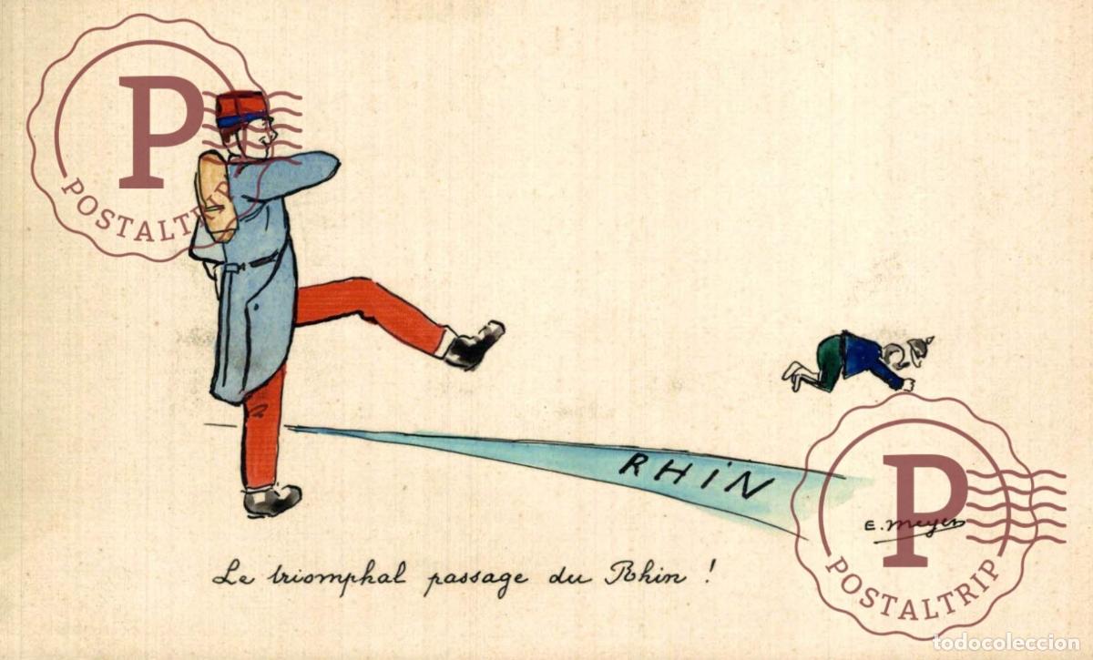 Cartes Postales: ILUSTRADA. ILLUSTRATEUR. E. MEYER. LE TRIOMPHAL PASSAGE DU RHIN. MILITAR. MILITAIRE.