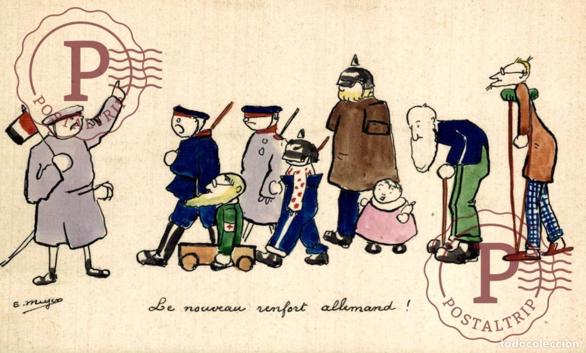 Cartes Postales: ILUSTRADA. ILLUSTRATEUR. E. MEYER. LE NOUVEAU RENFORT ALLEMAND!. MILITAR. MILITAIRE.