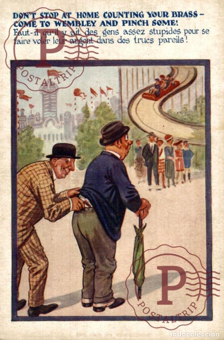Postales: ILUSTRADA. ILLUSTRATEUR. DONT STOP AT HOME COUNTING YOUR BRASS COME TO WEBLEY AND PINCH SOME!