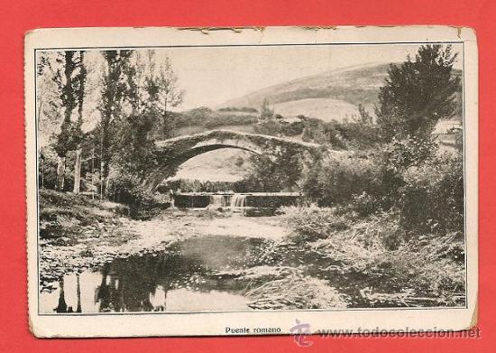 Postales: 0960  POSTAL  LUGAR DESCONOCIDO PUENTE ROMANO &iquest;ASTURIAS?, SIN DATOS a&ntilde;os 20 sin escribir ni circular