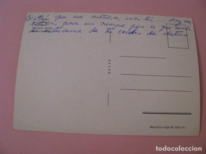 Postales: POSTAL DE ESPA&Ntilde;A. BURRITO ALEGRE. ED. DELTA. ESCRITA. - Foto 2