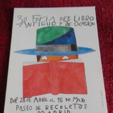 Postales: TARJETA POSTAL 30 FERIA DEL LIBRO ANTIGUO Y DE OCASION MADRID MAYO 2006 POR EDUARDO ARROYO