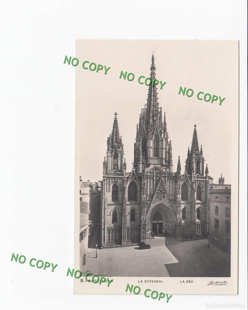 Postales: OLD FOREIGN 6331 - ESPANA - BARCELONA - LA CATEDRAL - LA SEU - Foto 1