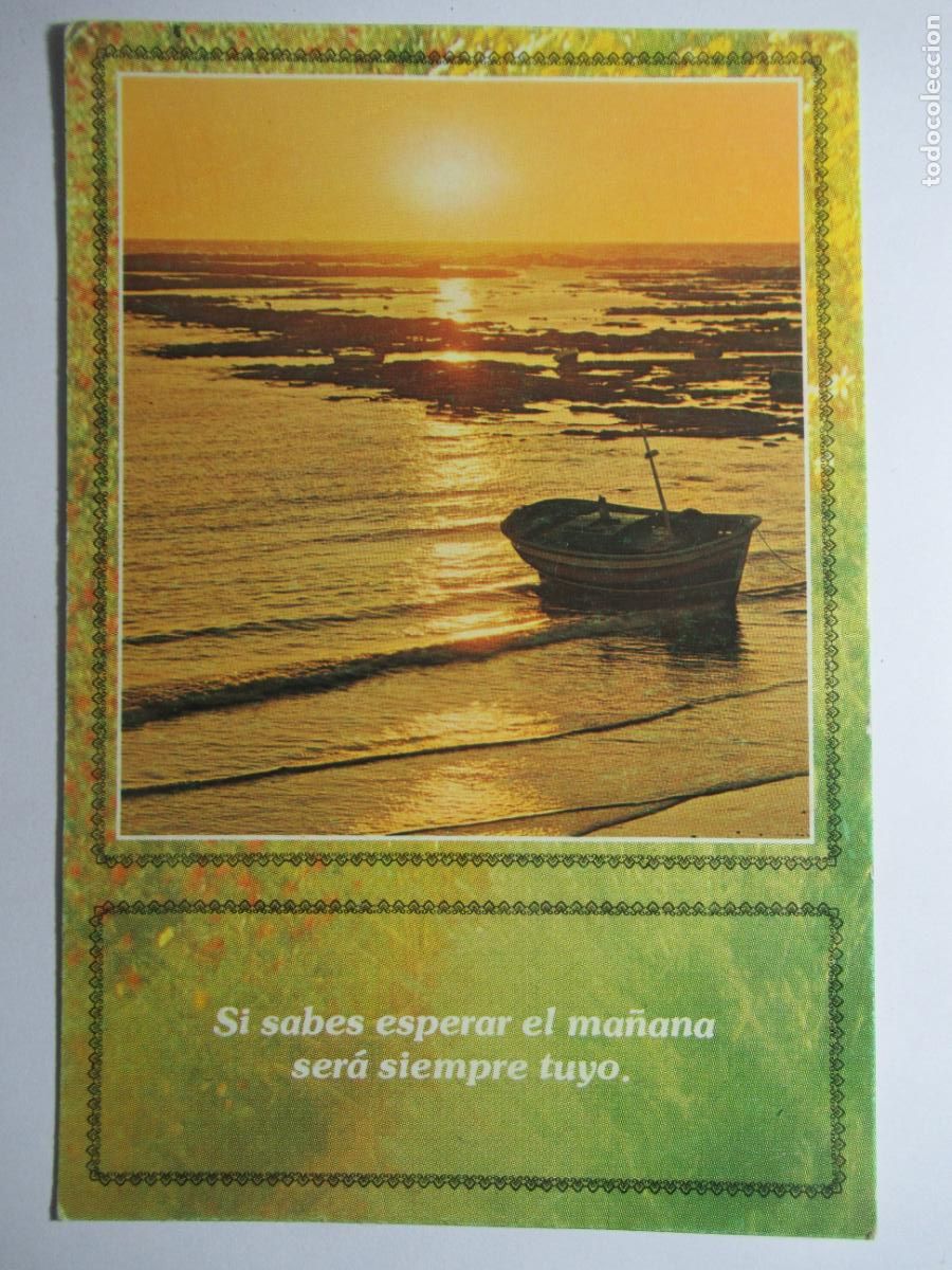 Postales: Si sabes esperar el ma&ntilde;ana ser&aacute; siempre tuyo - Foto 1