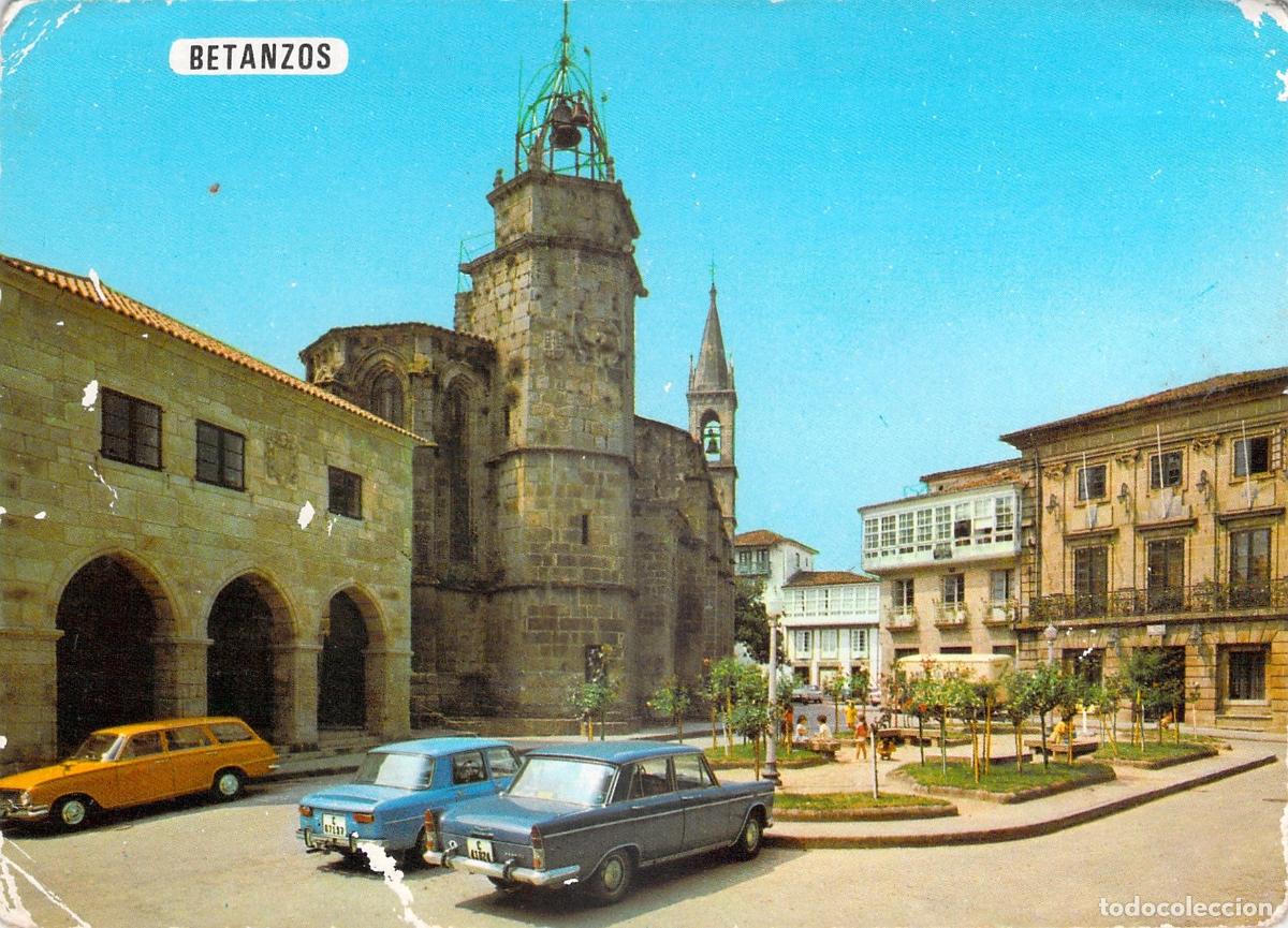 Postales: Postal de Betanzos, Plaza e Iglesia de Santiago, La Coru&ntilde;a