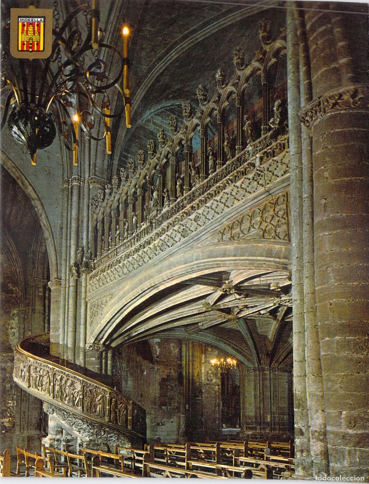 Postales: Postal Morella Castell&oacute;n Iglesia Arciprestal Escalera y Coro