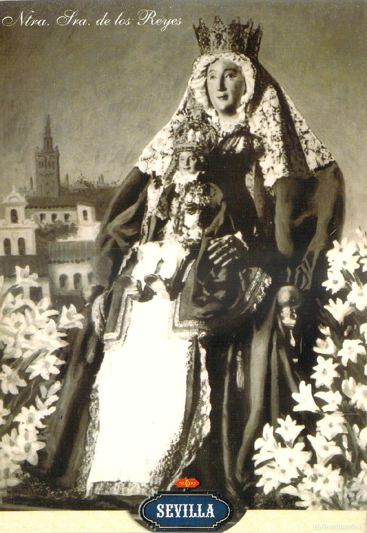 Postales: Postal de Nuestra Se&ntilde;ora de los Reyes, Patrona de Sevilla - Foto 1