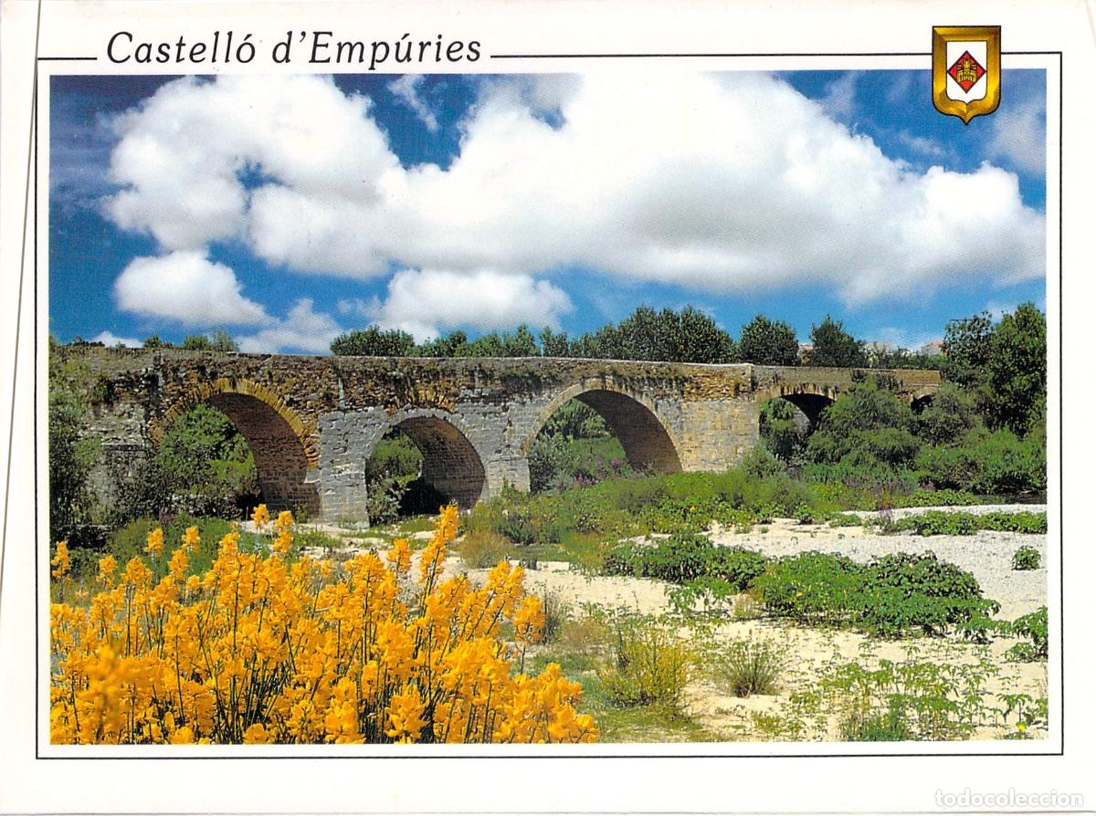 Postales: Postal de Castell&oacute; d'Emp&uacute;ries Costa Brava Pont Vell Puente Viejo