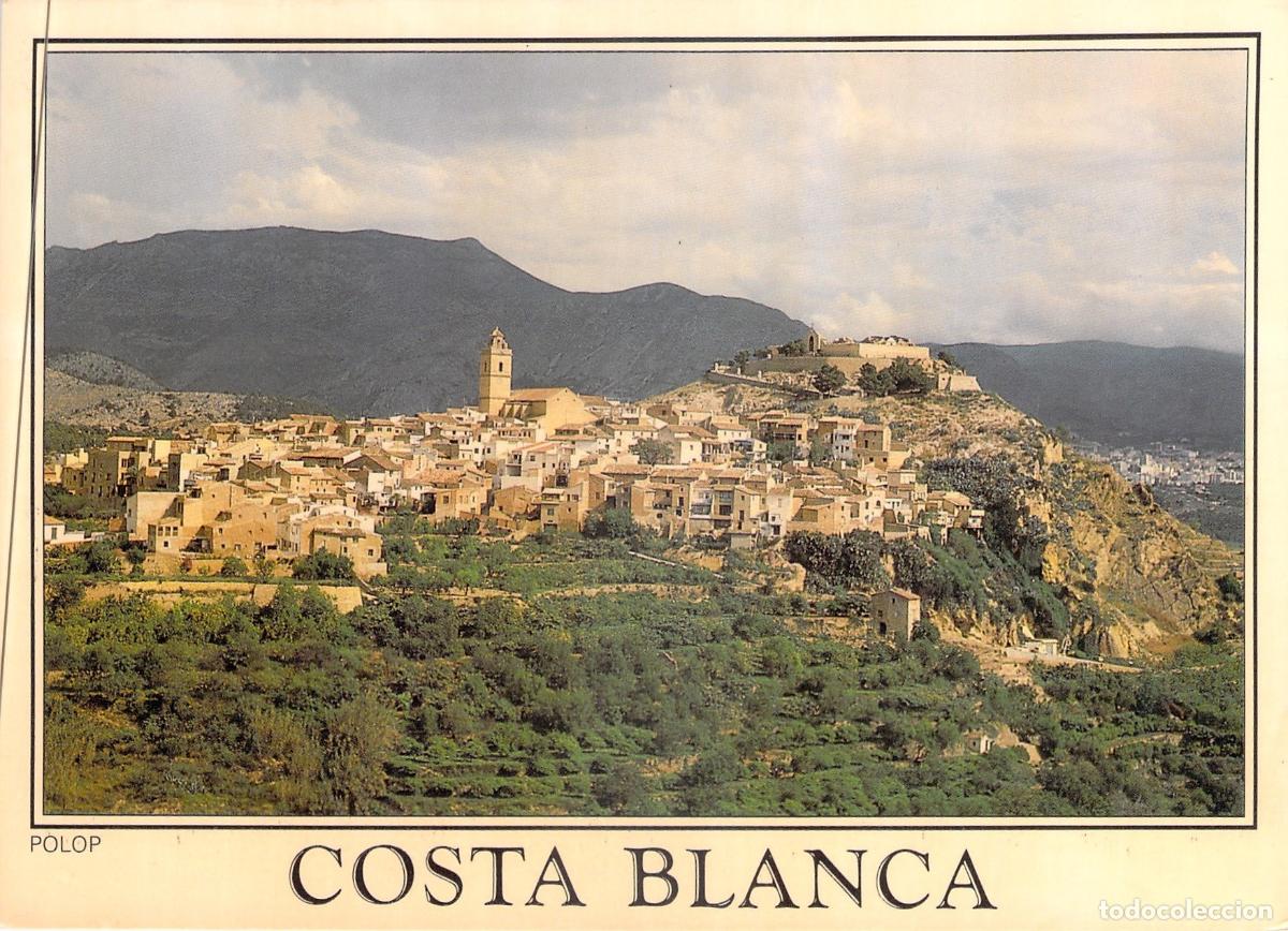 Postales: Postal de Polop, Costa Blanca, Alicante - Vista Panor&aacute;mica