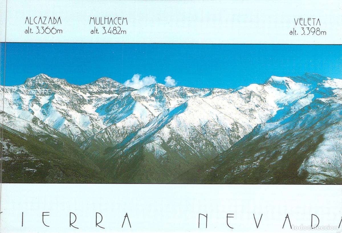 Postales: Postal de Sierra Nevada con picos Mulhac&eacute;n, Veleta y Alcazaba en Granada