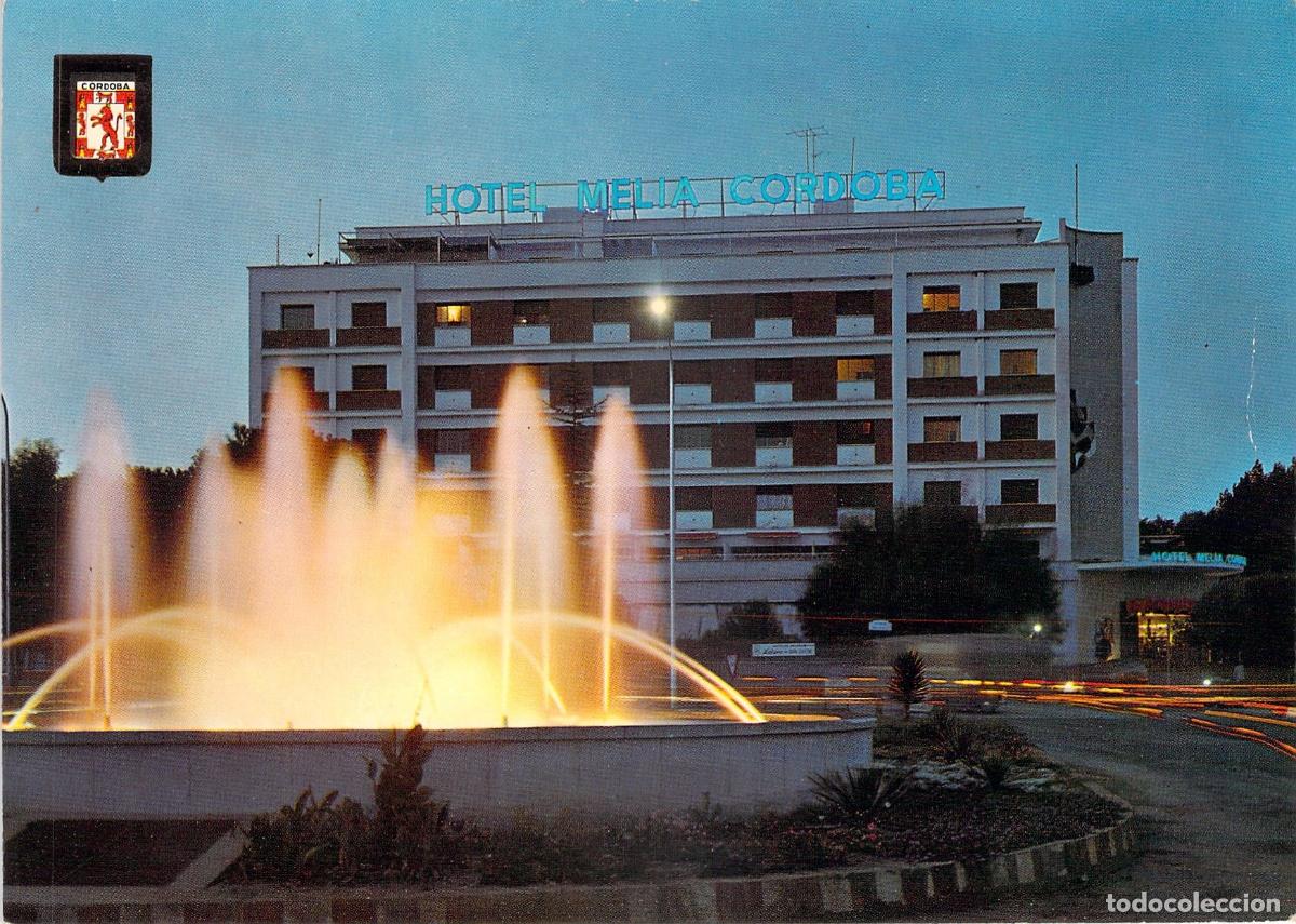 Postales: Postal C&oacute;rdoba Hotel Meli&aacute; y Fuente Luminosa Vista Nocturna