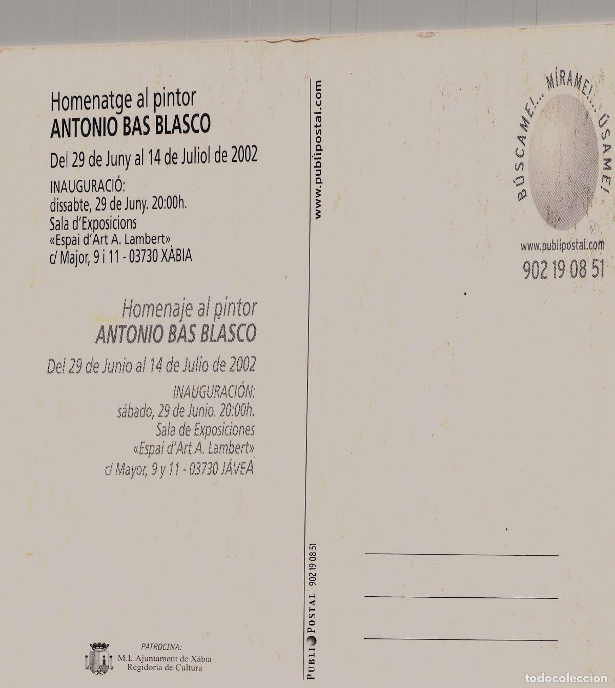 Postales: Postal de Exposici&oacute;n de Arte de Antonio Bas Blasco en J&aacute;vea - Foto 2