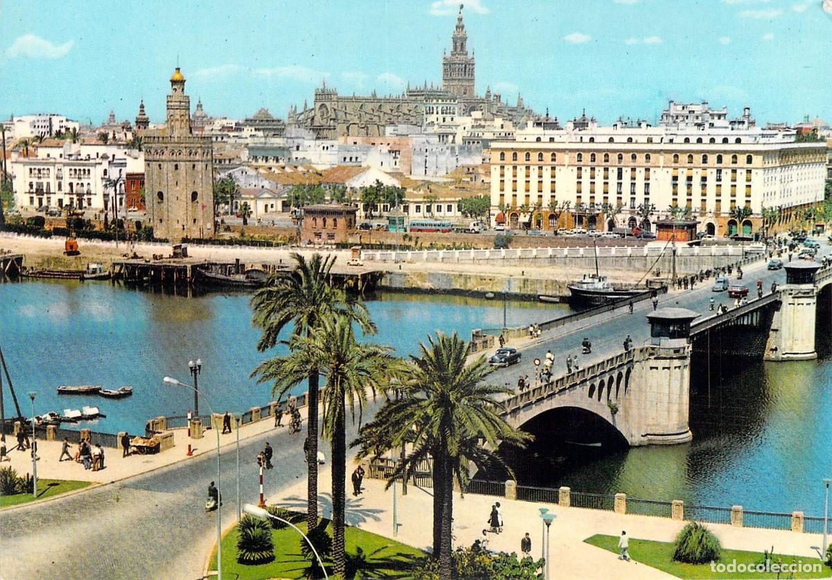 Postales: Postal de Sevilla con el Puente de San Telmo y la Torre del Oro