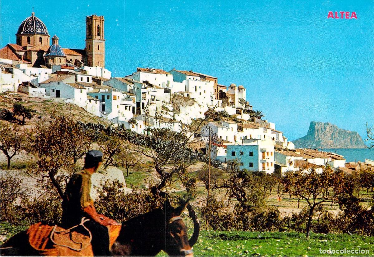 Postales: Postal de Altea con Vista Pintoresca y Pe&ntilde;&oacute;n de Ifach