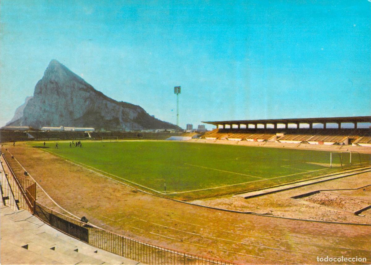 Postales: Postal Estadio Jos&eacute; Antonio y Pe&ntilde;&oacute;n de Gibraltar La L&iacute;nea de la Concepci&oacute;n