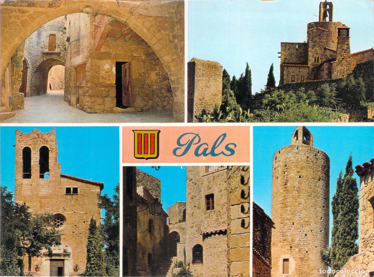 Postales: Postal de Pals, vistas del pueblo medieval en la Costa Brava